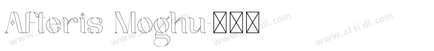 Afteris Moghu字体转换